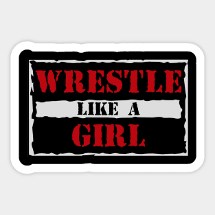 Wrestle Like a Girl Sticker